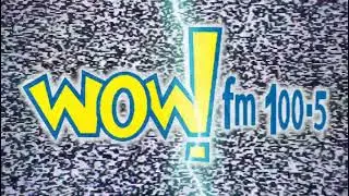 Radio: WOW FM 100.5