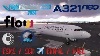 MSFS2024 || FSLABS A321N Vuelo X Noruega 🇳🇴 ESKS Malung-S&auml;len ✈️ ENML Molde || RTX5070ti