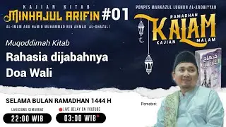 Muqoddimah Kitab, Rahasia diijabahnya Doa Wali | Part 1 | Minhajul 'Arifin | KALAM