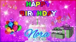 Happy Birthday NORA🎈🎊 NORA Birthday🎈🎊 Birthday Song