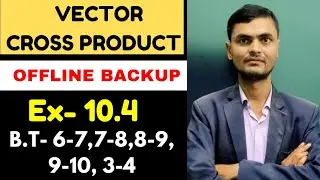 Vector || Class 12th Maths || N.C.E.R.T Exercise- 10.4 || Cross Product