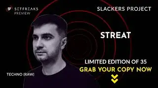 Slackers project - Streat | Techno (Raw) | Only 35 Copies! | SetFreaks.com