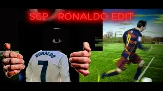SCP - CR7 EDIT | 2K 60 FPS | #fyp #reelschallenge