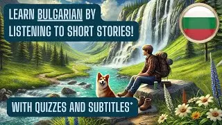 Short Stories in Bulgarian for Language Learning (A1-A2 Beginner Level)w/ Subtitles & Quizzes Vol. 1