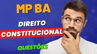 CONCURSO MP BA - QUESTOES DIREITO CONSTITUCIONAL  ( ART 1 a 4 ) - CONSULPLAN