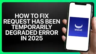 How To Fix The Request Has Been Temporarily Degraded Error in Webull 2025! Tutorial