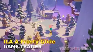 Трейлер ILA: A Frosty Glide &ndash; уютное приключение на скейтборде в Steam