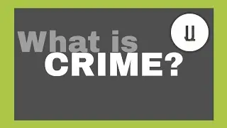 What is Crime?
