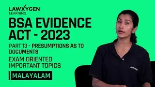 BSA 2023 Evidence Act -Part 13 Presumptions as to Documents | Exam Important Topics | Malayalam