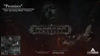 (NO) HOPE IN SIGHT - Promises