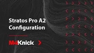 How to Configure the Stratos Pro A2
