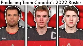 Team Canada 2022 Olympics Roster Predictions! (Hockey Rankings Draft Picks & Picks Rumors Talk)