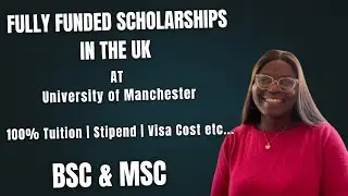 Study for BSc & MSc for FREE - Fully Funded Scholarships at the University of Manchester, UK