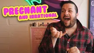 What Irrational Thing Did You Do While Pregnant? *READING COMMENTS*