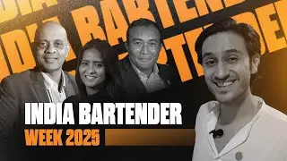 What&rsquo;s Next in India&rsquo;s Drinking Scene? | India Bartender Week 2025 | February | Gurgaon