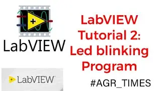 LabVIEW Tutorials 2:Led Blinking program using while loop in LabVIEW:Beginners Progrm While Loop
