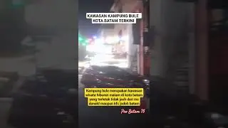 KAMPUNG BULE NAGOYA BATAM TERKINI #batam2023 #shorts
