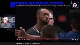 Power Slap 13: Dontae Smiley vs Stunt Marshall Reaction Video