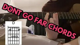Justin Bieber - Dont Go Far Acoustic Lesson/Chords