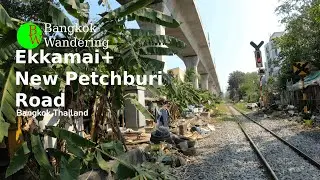#ASMR #Bangkokwandering [ 4K ] WalkingTour Ekkamai+New Petchburi road, Thailand