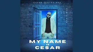 My Name Is Cesar