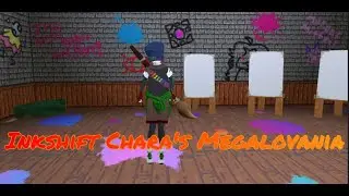 Inkshift Chara's Megalovania