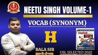 Important Vocab Words (Neetu Singh Volume -1 ) || By bala sir -CGL SELECTED 2022 ||