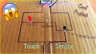 How to make simple Touch Sensor circuit/ simple electric project for school student
