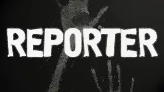 The Reporter - Horror Story Chapter 1: Obscurity | Game play #1