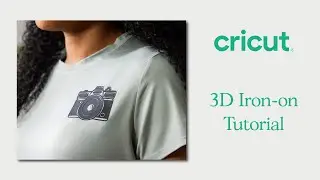 How to Use Cricut 3D Iron-On | Step-by-Step 3D HTV Tutorial