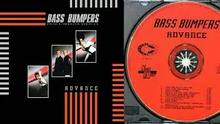 Bass Bumpers - Advance (CD, Full Album, 1992)