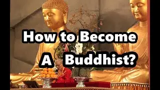 The First Step into the Door of Buddhism: Taking Refuge in the Three Jewels