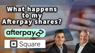 What happens to my Afterpay shares in the Square takeover?