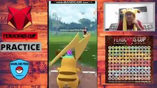 PRACTICE MAKE PERFECT |FEROCIOUS CUP| PokemonGO Malaysia