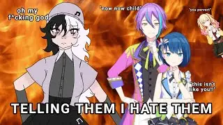 Telling pjsk characters I hate them bc I want attention (I instantly regret it bro)