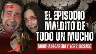 El Episodio Prohibido de Yordi Rosado y Martha Higareda | Una entidad DEMONIACA se quedó con ella