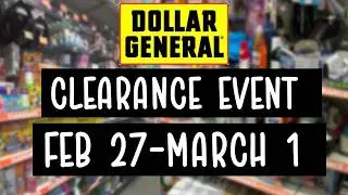 Dollar General DEETS **CLEARANCE EVENT** Feb. 27 to March 1!