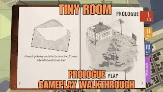 Tiny Room ACT 1 PROLOGUE WALKTHROUGH