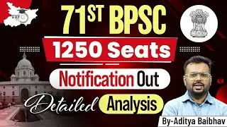71st BPSC Notification Out | Complete BPSC 71th Notification Details in One Video | BPSC News