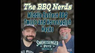 S1 Ep12: Middle Eastern BBQ Twists and Horseradish Hacks - Fusion Flavors Unleashed (Part 4)