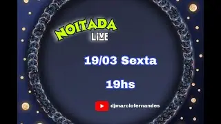 Noitada #Live #Dance #Cante #Fiqueemcasa #M&uacute;sica #DJ