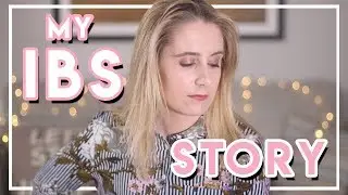 My HONEST IBS Story 2018 | Becky Excell