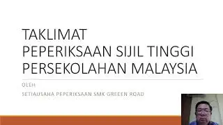 TAKLIMAT PEPERIKSAAN STPM SMK GREEN ROAD