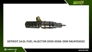 Detroit 14.0L Fuel Injector 2005-2008: OEM R414703002