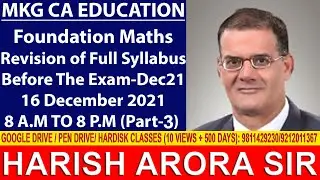 MKG : CA FOUNDATION MATHS REVISION OF FULL SYLLABUS DEC 21 PART-3 BY HARISH ARORA SIR