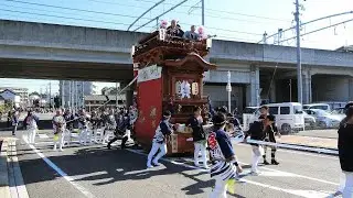 2024年 常滑市 第４回とこなめ山車祭り 往路（多屋 海椙車）