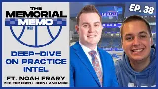 Kentucky women's basketball DEEP DIVE on practice intel w/ Noah Frary