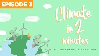Climate in 2 Minutes - Episode 3 - Greenhouse gasses and enhanced greenhouse effect