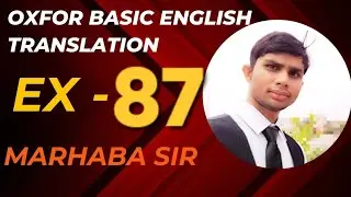 Oxford Basic English Translation Exercise 87 | English Translation | Learn English | Grammar Rules