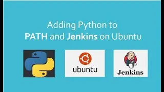 How to add Python to PATH and Jenkins on Linux or Ubuntu?